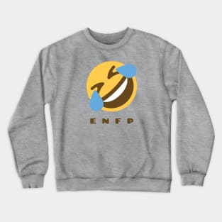 Laughing ENFP Gift T-Shirt Crewneck Sweatshirt